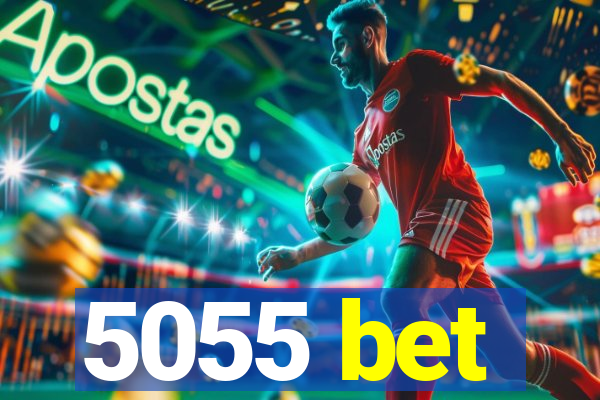 5055 bet
